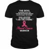 The Devil Whispered In My Ear Breast Cancer Awareness Shirt Classic Men's T-shirt