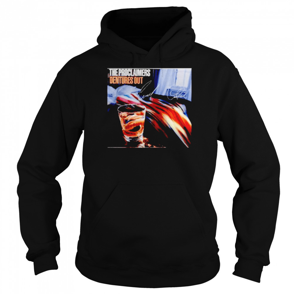 The proclaimers dentures out part new album 2022  Unisex Hoodie