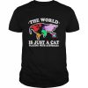 The world is just a cat playing with Australia T- Classic Men's T-shirt