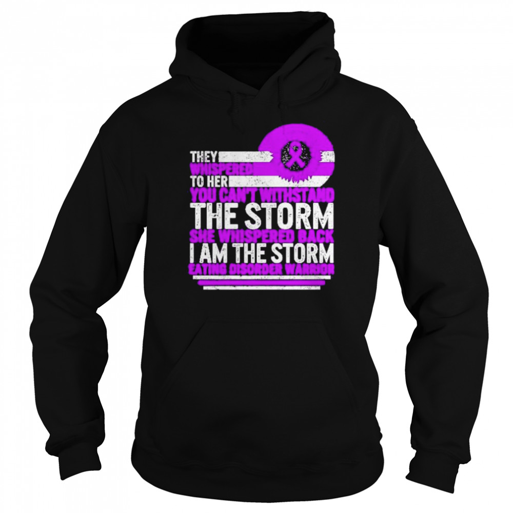 They whispered to her you can’t withstand the storm  Unisex Hoodie