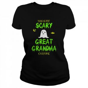 This Is My Scary Great Grandma Costume Halloween Lazy Easy Grandma Halloween T-Shirt Classic Women's T-shirt