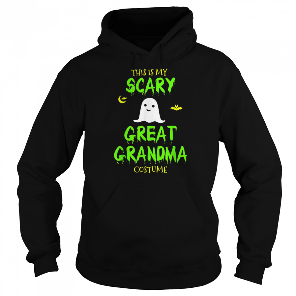 This Is My Scary Great Grandma Costume Halloween Lazy Easy Grandma Halloween T-Shirt Unisex Hoodie