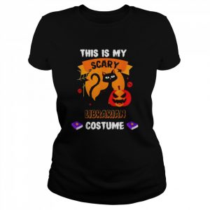 This is my scary librarian costume cat Halloween  Classic Women's T-shirt