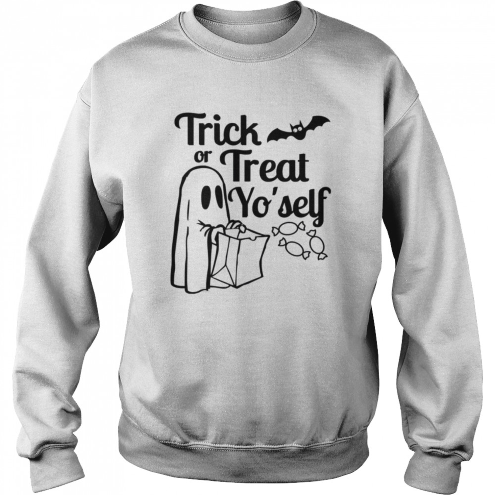 Trick Or Treat Yo’ Self  Unisex Sweatshirt