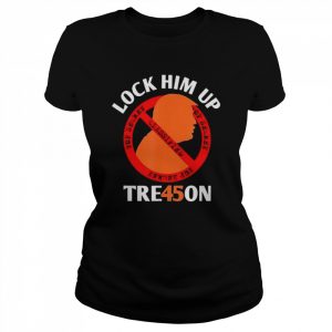 Trump 2024 Lock Him Up Tre45on  Classic Women's T-shirt