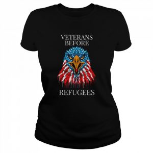 USA Eagle Veterans Before Refugees  Classic Women's T-shirt