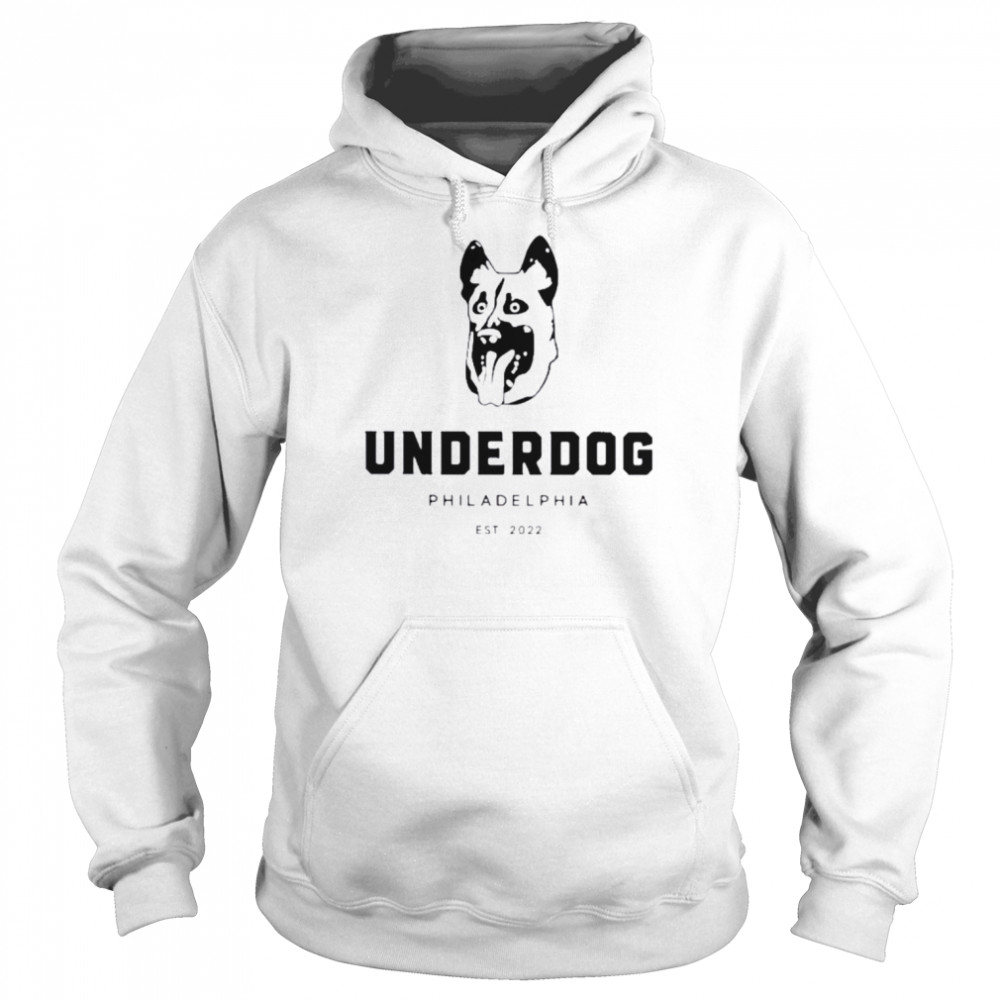 Underdog Philadelphia Est 2022 Shirt Unisex Hoodie