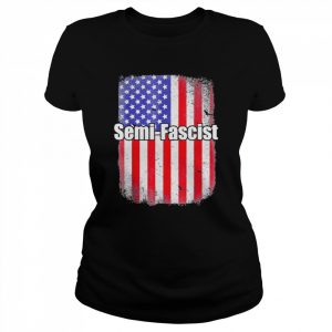 Us flag Biden Quotes Semi-Fascist Political Humor Shirt Classic Women's T-shirt