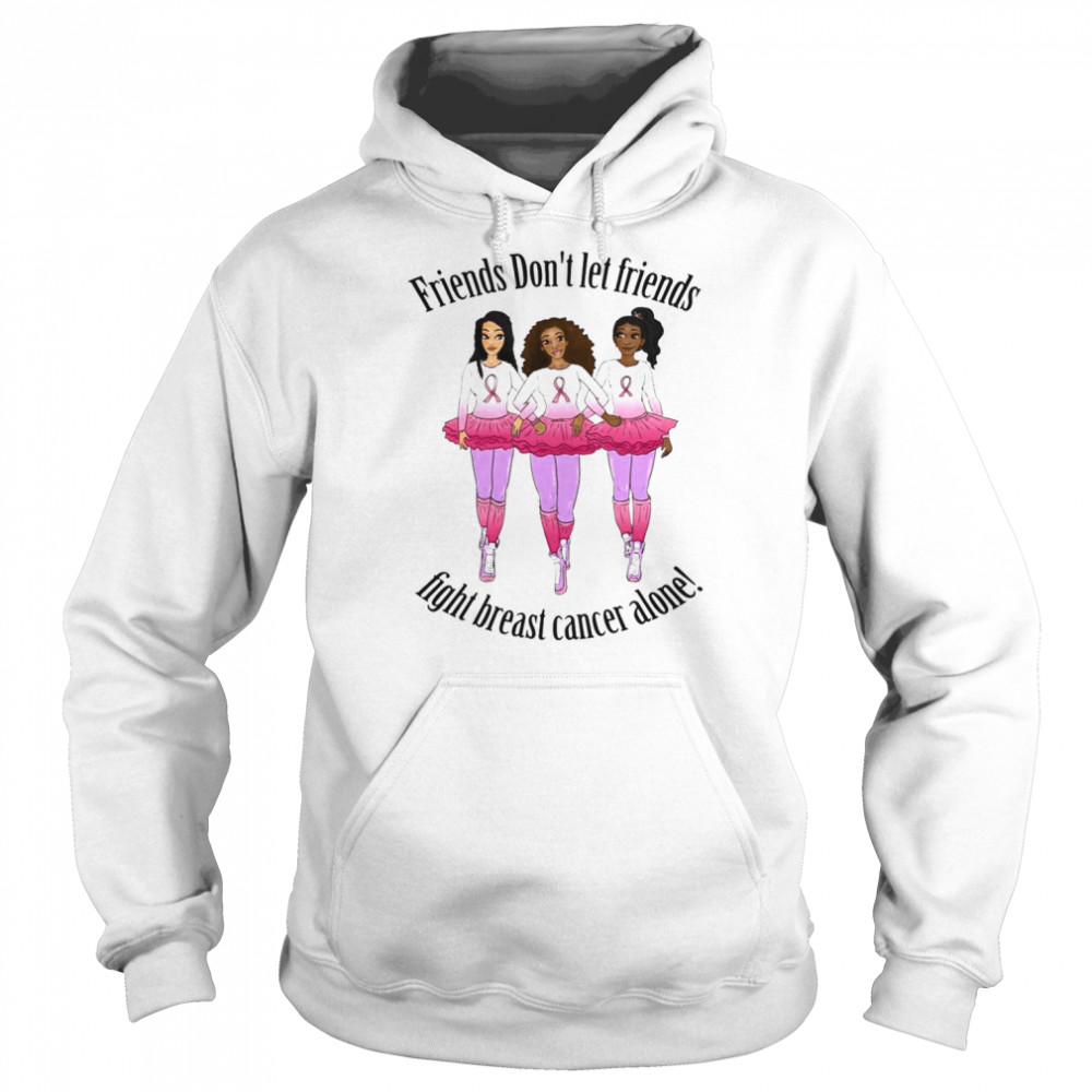 Walk Tee Friends Don’t Let Friends Breast Cancer Awareness Shirt Unisex Hoodie