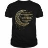 We Are The Granddaughters of the Witches You Could Not Burn T-Shirt Classic Men's T-shirt