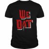 We Dat 2022 Tee Shirt Classic Men's T-shirt