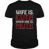 Wife Is Cute When She Is Mute  Classic Men's T-shirt