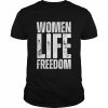 Women life freedom T-Shirt Classic Men's T-shirt