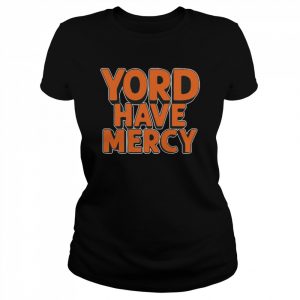 Yordan Alvarez Yord Have Mercy  Classic Women's T-shirt