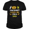 You Don’t Scare Me Halloween Single Dad Shirts Classic Men's T-shirt