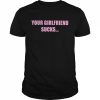 Your girlfriend sucks i swallow  Classic Men's T-shirt