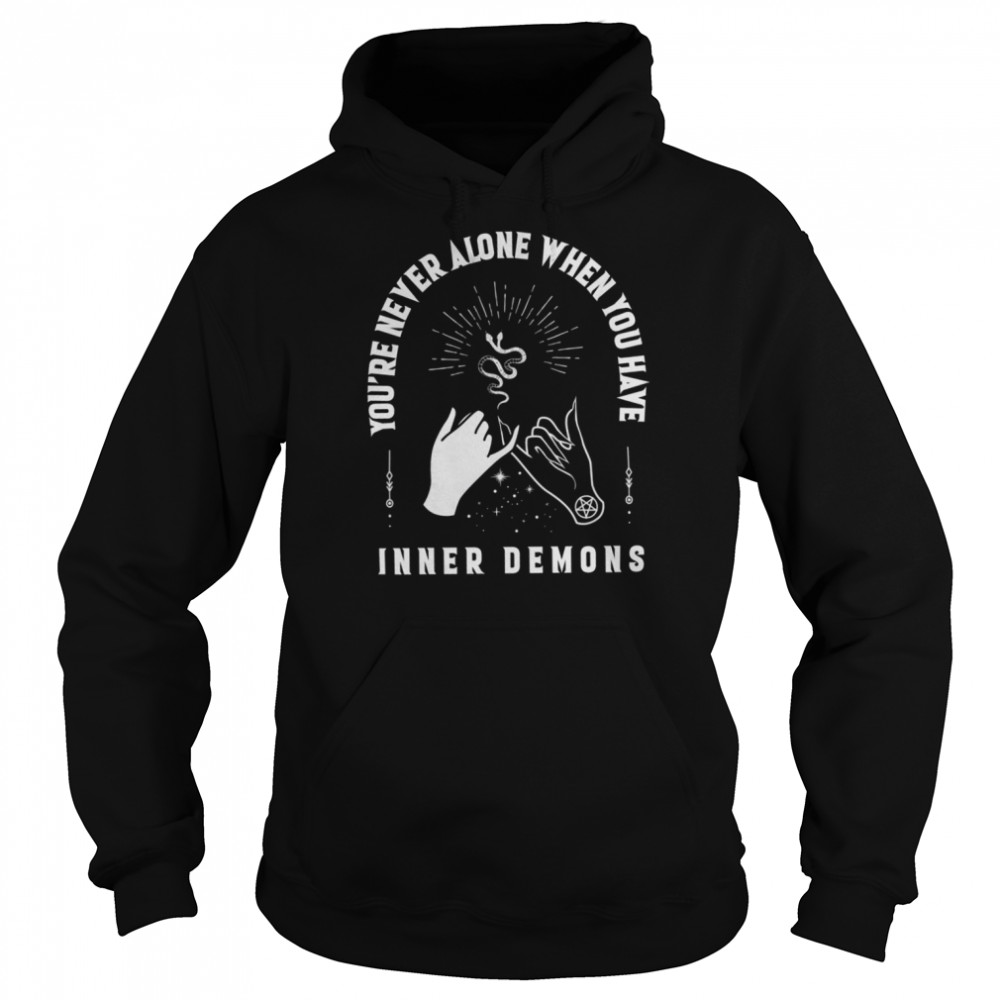 Youre Never Alone When You Have Inner Demons Halloween Shirt Unisex Hoodie