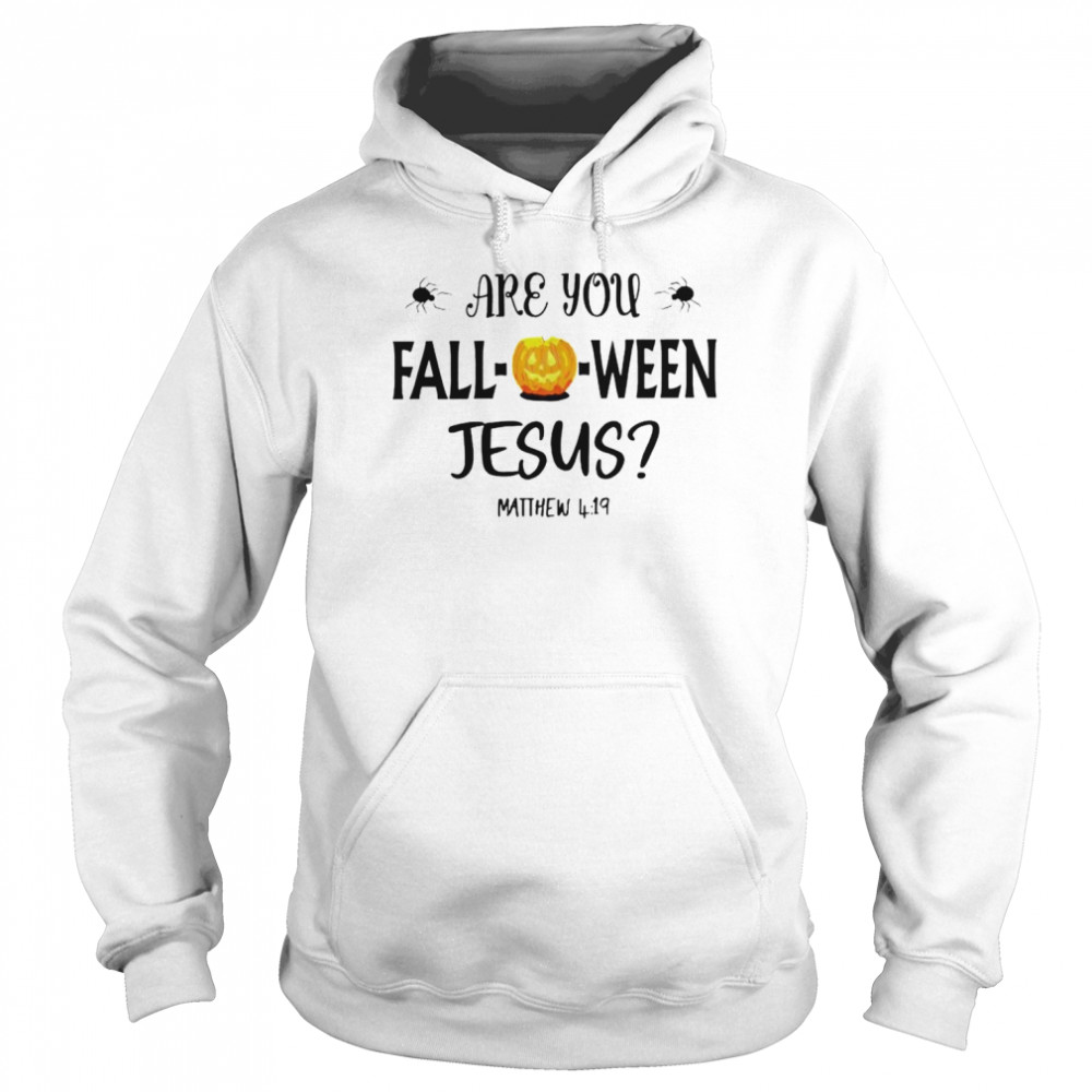 are you Falloween Jesus  Unisex Hoodie