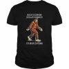 bigfoot is confused often with sasquatch  Classic Men's T-shirt