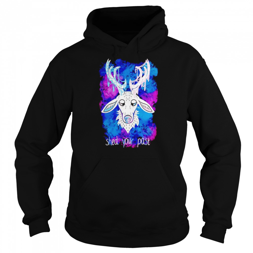 deer shed your past  Unisex Hoodie