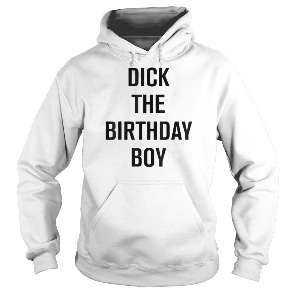 dick the birthday boy  Unisex Hoodie