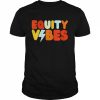 equity vibes  Classic Men's T-shirt