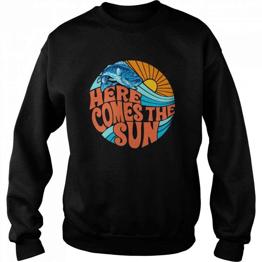 fish here comes the sun  Unisex Sweatshirt