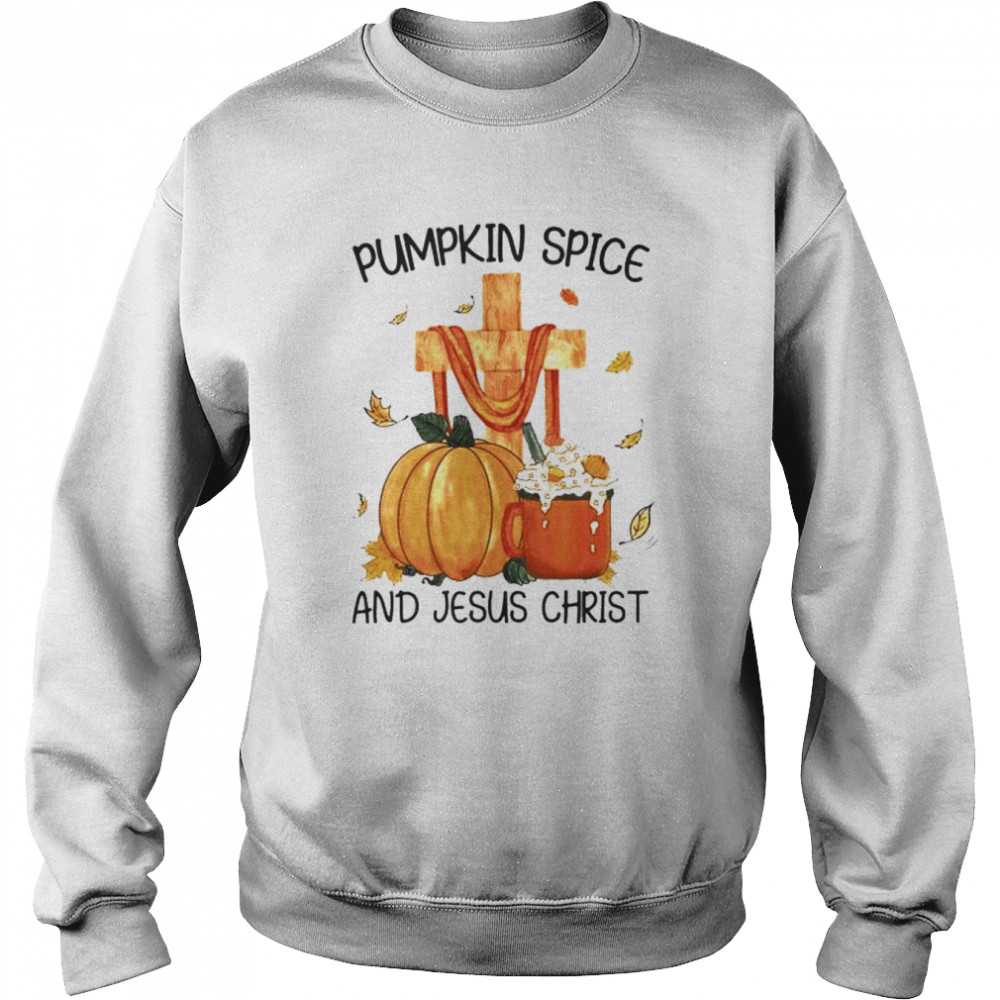 pumpkin spice and Jesus Christ Halloween  Unisex Sweatshirt