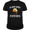 so many haters not enough room on my ass for their lips  Classic Men's T-shirt